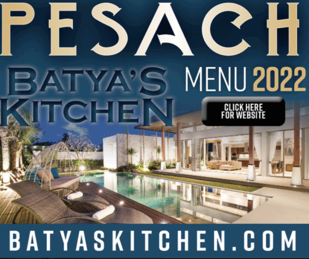 Batyas Kitchen Feel Like A Guest At Your Table This Pesach The